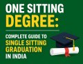 One Sitting Degree: Complete Guide to Single Sitting Graduation in India